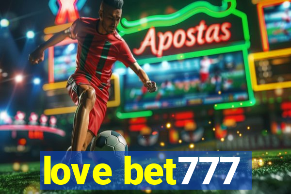 love bet777